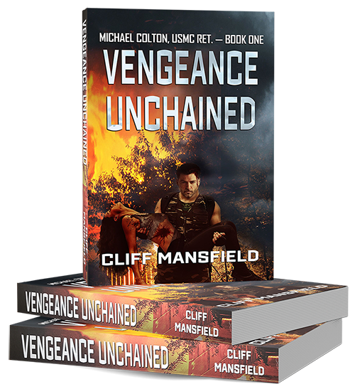 Vengeance Unchained by Cliff Mansfield